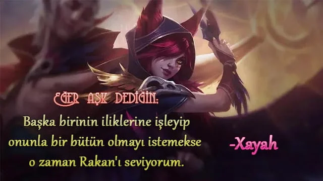 Xayah Replikleri ve Sözleri