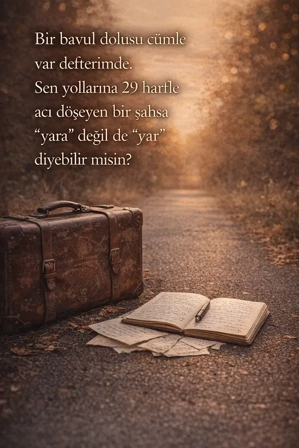Yol İle İlgili Anlamlı Sözler