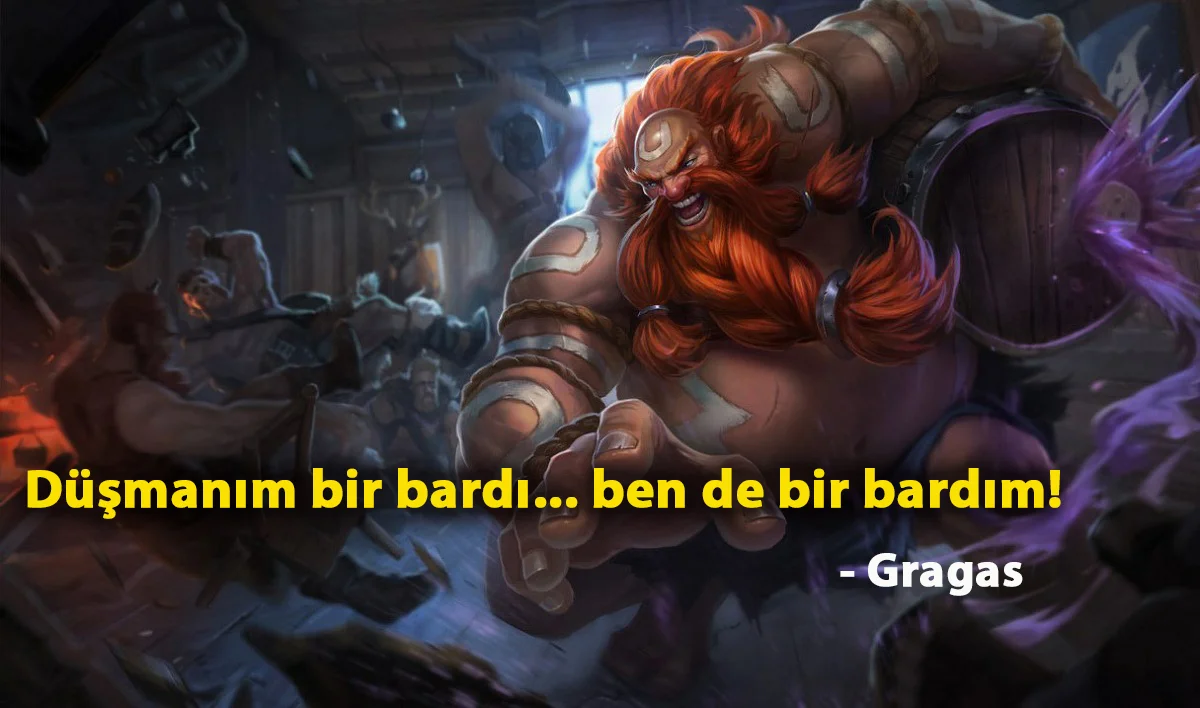 Gragas Replikleri ve Sözleri