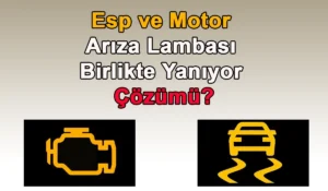Esp ve Motor Arıza Lambası