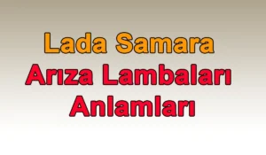 Lada Samara Arıza Lambaları