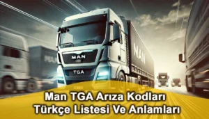 Man TGA Arıza Kodları