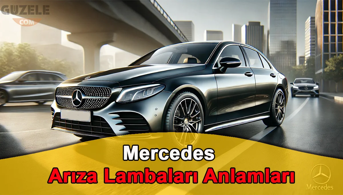 Mercedes Arıza Lambaları Anlamları