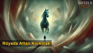 Rüyada Attan Korkmak