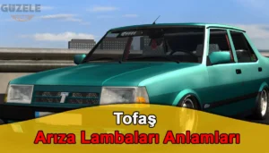 Tofaş Arıza Lambaları Anlamları Tofaş Arıza Lambaları