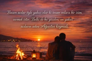 Ağustos Ayı İle İlgili Sözler