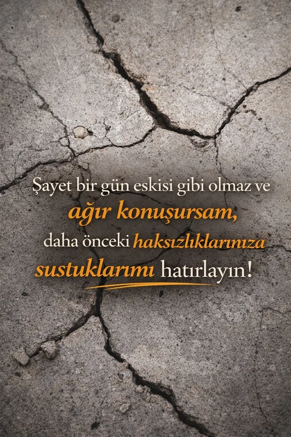 Çatlamış beton zemin üzerinde haksızlıklara susmak üzerine yazılmış anlamlı söz görseli.
