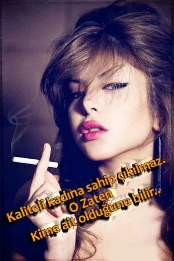 Sigara tutan genç kadın portresi üzerinde kaliteli kadına sahip çıkılmaz sözü yazılı etkileyici paylaşım görseli.