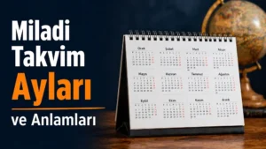 Miladi takvim ayları ve anlamları yazılı masa takvimi ile hazırlanmış bilgilendirici kapak görseli.