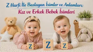 Z harfi ile başlayan kız ve erkek bebek isimleri başlıklı görselde Z harfli blok küpler yanında iki bebek.