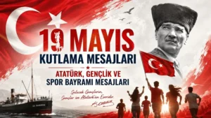 Türk bayrağı temalı kırmızı-beyaz arka plan üzerinde Atatürk portresi, Bandırma Vapuru, ellerinde Türk bayrağı taşıyan gençler ve “19 Mayıs Kutlama Mesajları: Atatürk, Gençlik ve Spor Bayramı Mesajları” yazısının yer aldığı yatay kapak görseli.