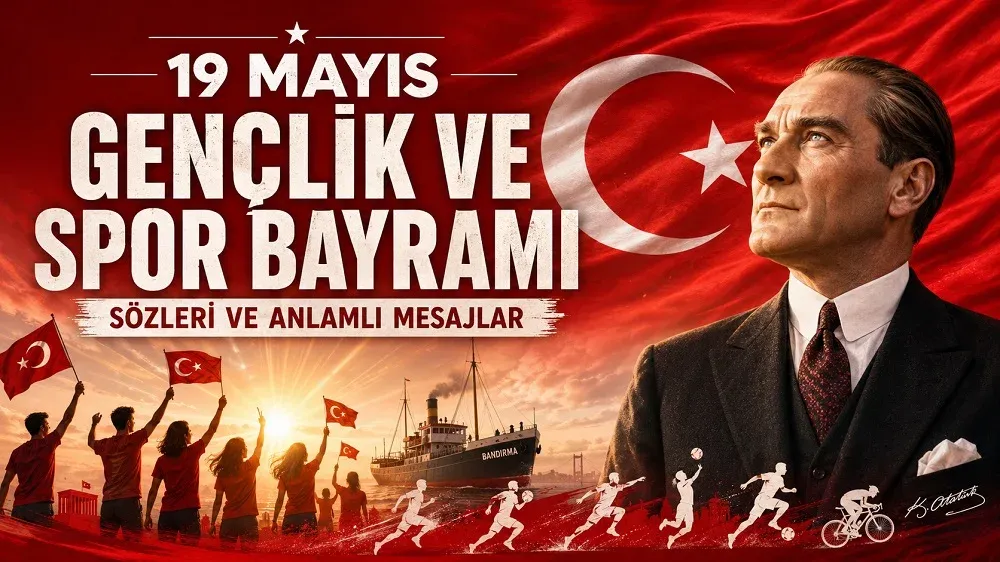 Kırmızı Türk bayrağı fonu üzerinde Atatürk portresi, Bandırma Vapuru, bayrak taşıyan gençler ve spor figürleriyle hazırlanmış “19 Mayıs Gençlik ve Spor Bayramı Sözleri ve Anlamlı Mesajlar” yazılı kapak görseli.