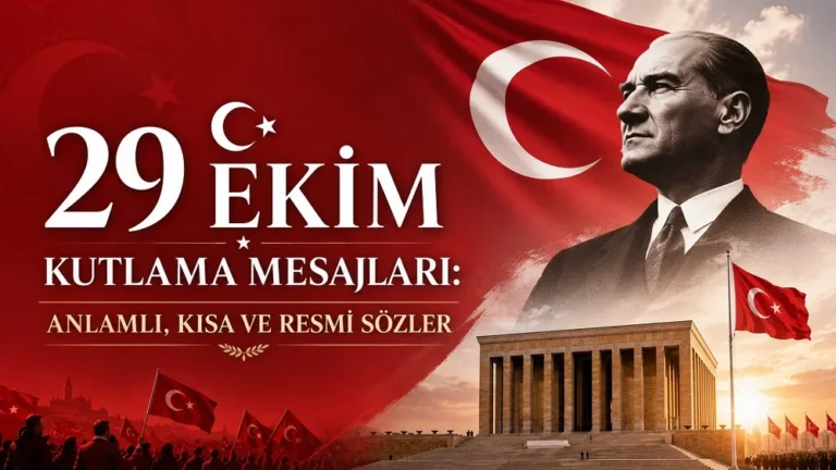 Türk bayrağı, Atatürk portresi ve Anıtkabir detaylarıyla hazırlanmış 29 Ekim kutlama mesajları kapak görseli.