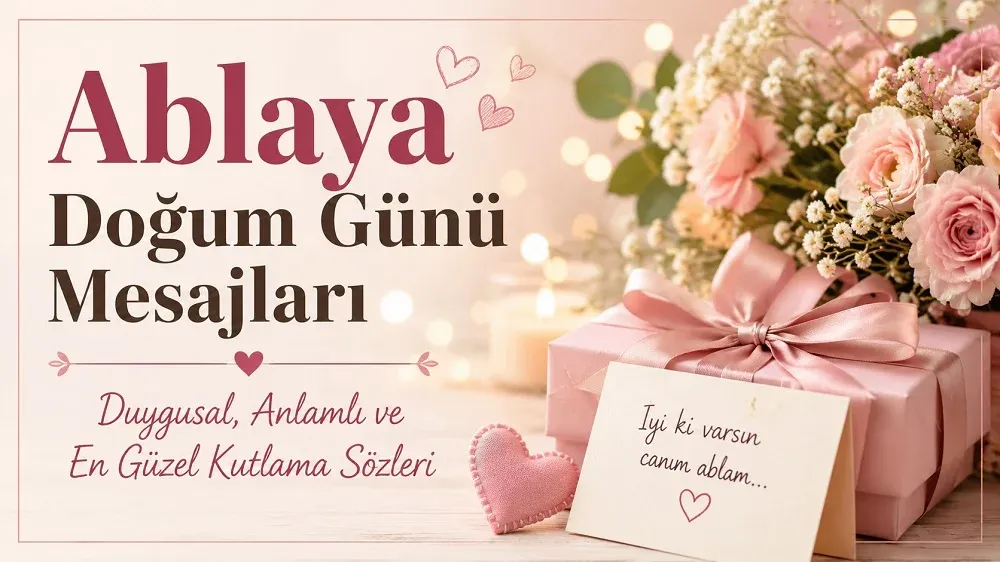 Ablaya doğum günü mesajları temalı pembe çiçekler ve hediye kutusuyla hazırlanmış duygusal kutlama görseli.