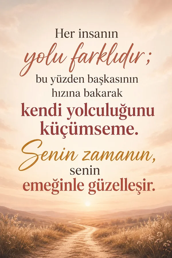 Gün doğumuna uzanan bir yol üzerinde herkesin yolunun farklı olduğunu anlatan motive edici söz görseli.