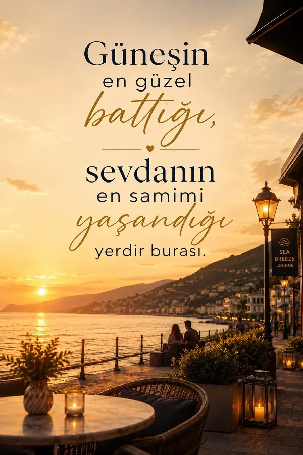 Antalya sahilinde gün batımı ve romantik söz içeren manzara görseli