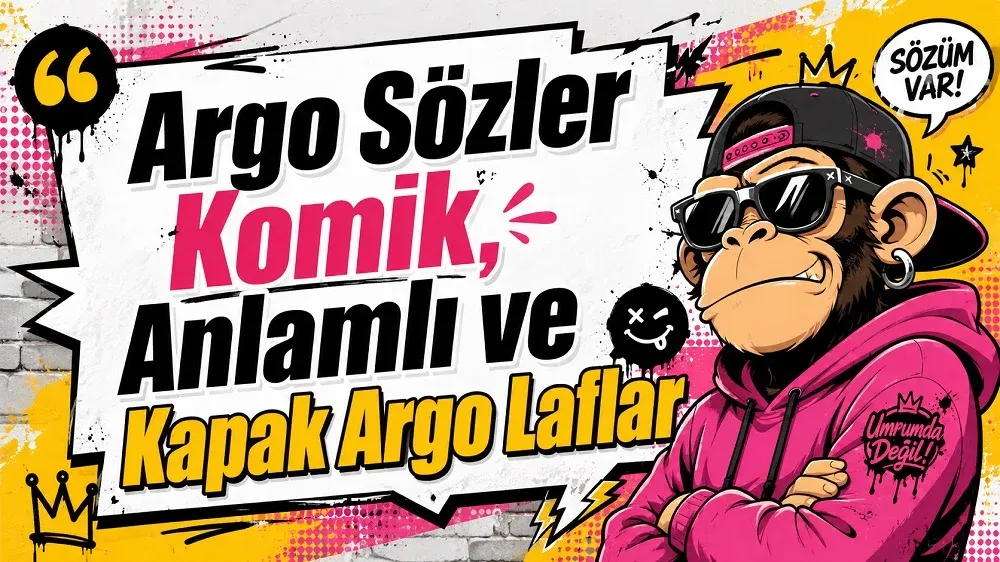 Argo Sözler Komik, Anlamlı ve Kapak Argo Laflar başlıklı, renkli graffiti ve çizgi roman tarzında hazırlanmış blog kapak görseli.