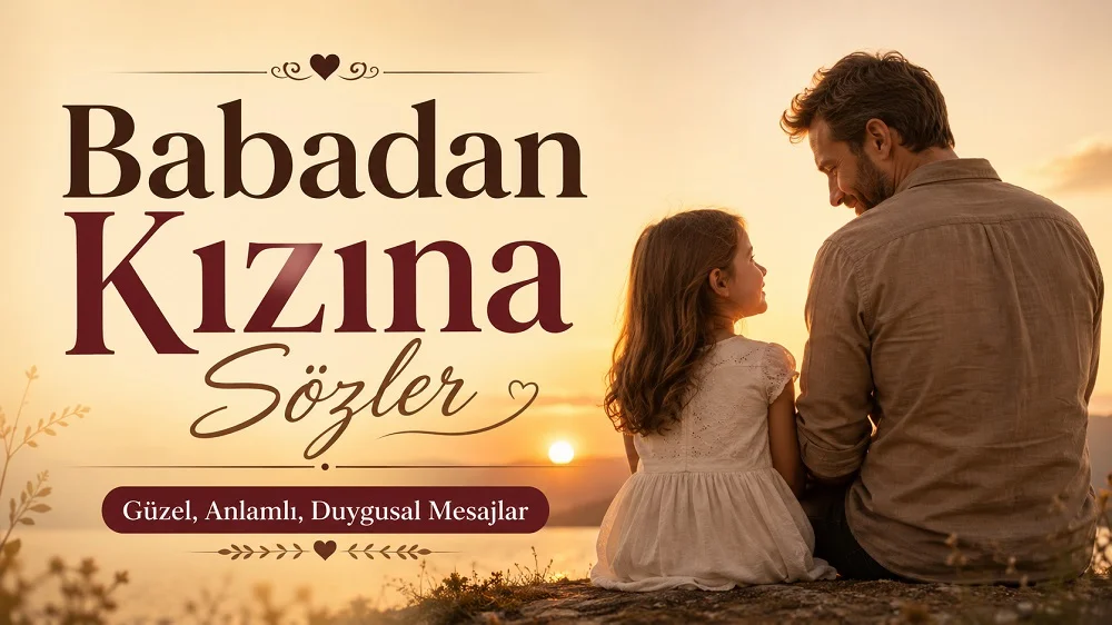 Gün batımında yan yana oturan bir baba ile küçük kızı ve Babadan Kızına Sözler başlığıyla hazırlanmış duygusal kapak tasarımı.