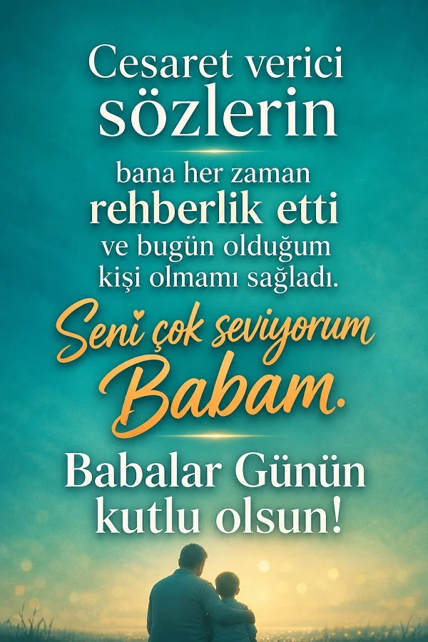 Baba ve çocuğun birlikte oturduğu sahne üzerinde, babanın öğütlerine teşekkür eden ve Babalar Günü’nü kutlayan yazılı görsel.