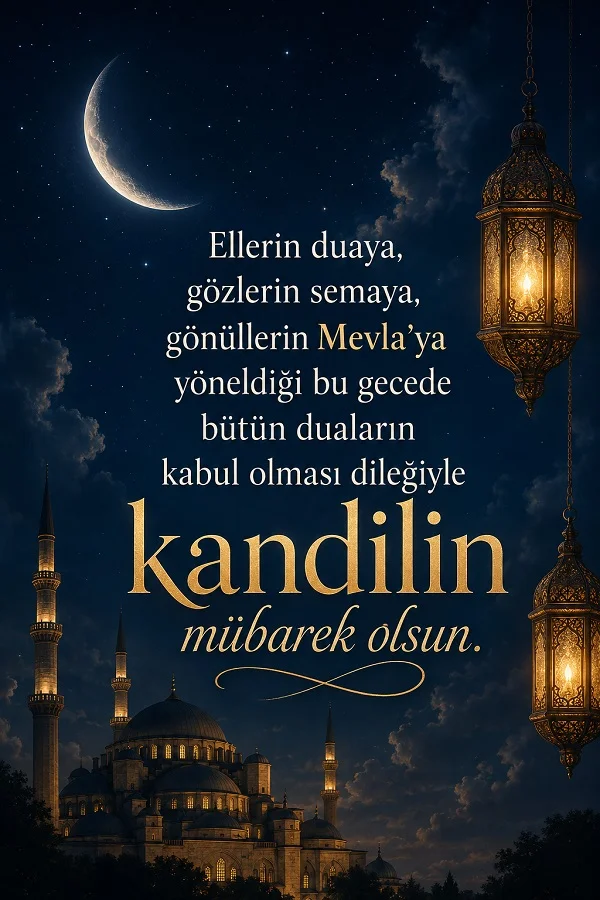 Gece gökyüzünde hilal, cami ve asılı fenerler eşliğinde “kandilin mübarek olsun” mesajı içeren kandil temalı tasarım.