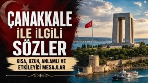 Çanakkale İle İlgili Sözler