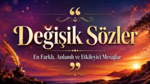 Mor, turuncu ve altın tonlarında gün batımı manzarası üzerinde “Değişik Sözler” başlığı ve “En Farklı, Anlamlı ve Etkileyici Mesajlar” alt yazısı bulunan, tüy kalem ve alıntı sembolleriyle süslenmiş kapak görseli.
