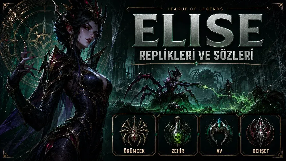 Elise replikleri ve sözleri başlıklı kapak görselinde, örümcek ağı ve yeşil zehir enerjisiyle çevrili Elise karanlık bir savaş atmosferinde gösteriliyor.