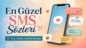 En Güzel SMS Sözleri Kısa, Anlamlı ve Komik Mesajlar başlıklı, telefon ve sohbet balonlarıyla hazırlanmış renkli kapak tasarımı.