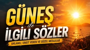 Parlak güneş, deniz manzarası, sarı tonlar ve büyük tipografiyle hazırlanmış “Güneş ile İlgili Sözler: Anlamlı, Umut Veren ve Güzel Mesajlar” başlıklı modern kapak görseli.