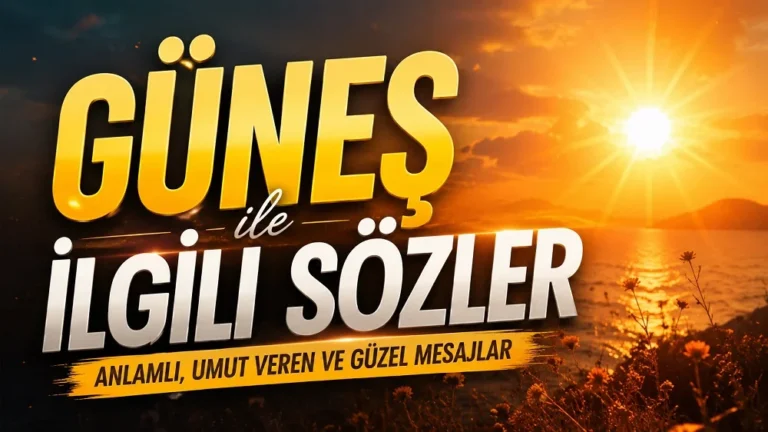 Parlak güneş, deniz manzarası, sarı tonlar ve büyük tipografiyle hazırlanmış “Güneş ile İlgili Sözler: Anlamlı, Umut Veren ve Güzel Mesajlar” başlıklı modern kapak görseli.