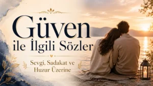 Gün batımı manzarasında deniz kenarında oturan çift, zarif süslemeler ve büyük tipografiyle hazırlanmış “Güven ile İlgili Sözler: Sevgi, Sadakat ve Huzur Üzerine” başlıklı modern kapak görseli.
