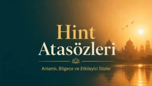 Gün batımı ve Hint mimarisi silüeti arka planında “Hint Atasözleri Anlamlı, Bilgece ve Etkileyici Sözler” yazılı modern blog kapak görseli.
