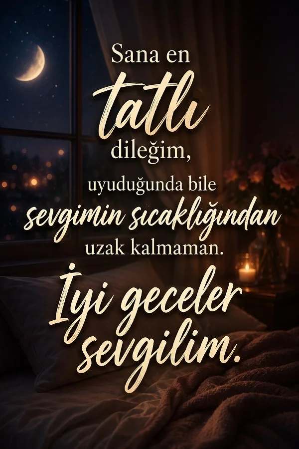 Ay ışıklı yatak odasında “Sana en tatlı dileğim, uyuduğunda bile sevgimin sıcaklığından uzak kalmaman. İyi geceler sevgilim.” sözü yer alıyor.
