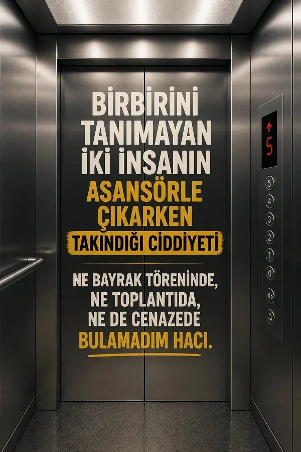 Asansör içinde yazılı komik söz bulunan minimal tasarım görseli.