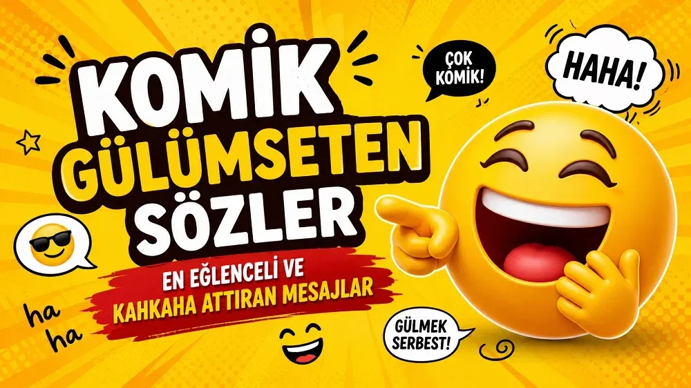 Komik gülümseten sözler kapak görseli, gülen emoji ve eğlenceli yazı tasarımıyla hazırlanmış mizahi içerik görseli