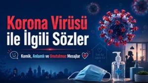 Korona virüsü sembolü, maske ve dezenfektan görselleriyle hazırlanmış, “Korona Virüsü ile İlgili Sözler Komik, Anlamlı ve Unutulmaz Mesajlar” yazılı kapak tasarımı.