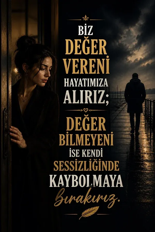 Kapıda duran kadın ve uzaklaşan adam ile değer temalı söz görseli.
