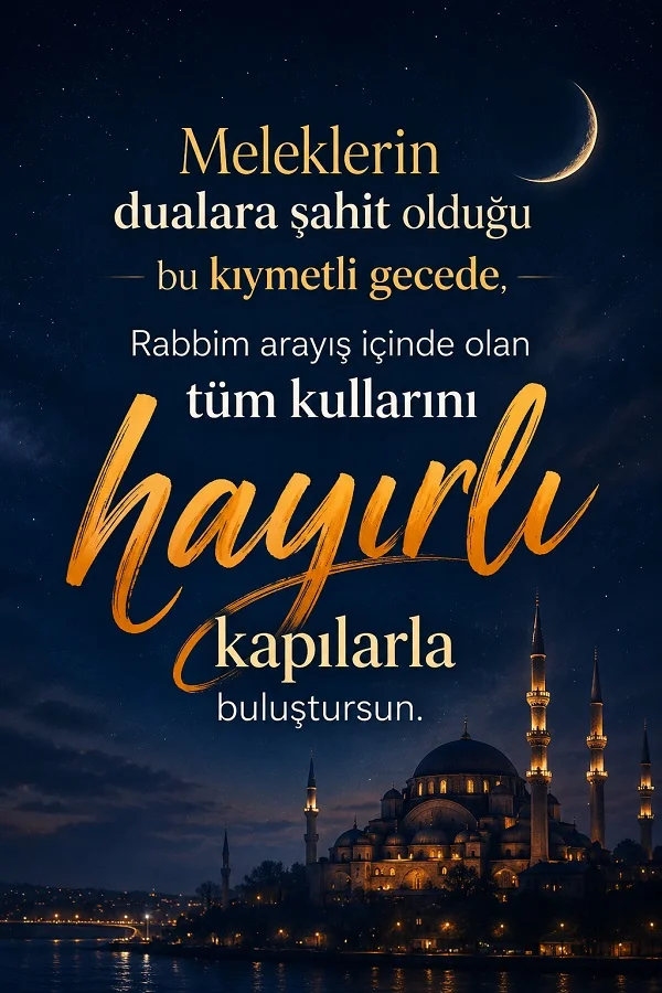 Hilal ve cami manzarası önünde, Regaip Kandili’nde hayırlı kapılarla buluşmayı dileyen anlamlı mesaj.