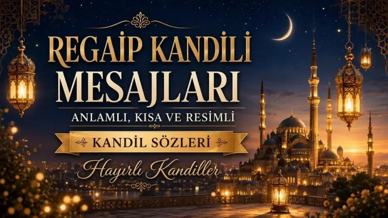 Regaip Kandili mesajları başlıklı, hilalli gece gökyüzü, ışıklı cami, kandil fenerleri ve manevi atmosferle hazırlanmış kandil sözleri kapak görseli.