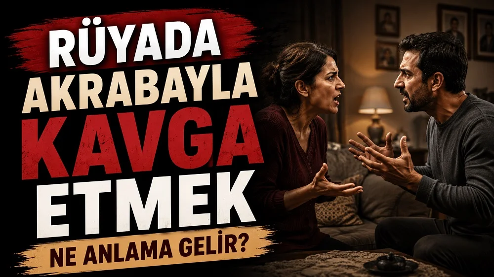 Rüyada akrabayla kavga etmek ne anlama gelir başlıklı, ev ortamında tartışan iki kişinin yer aldığı koyu kırmızı ve siyah tonlu kapak görseli.