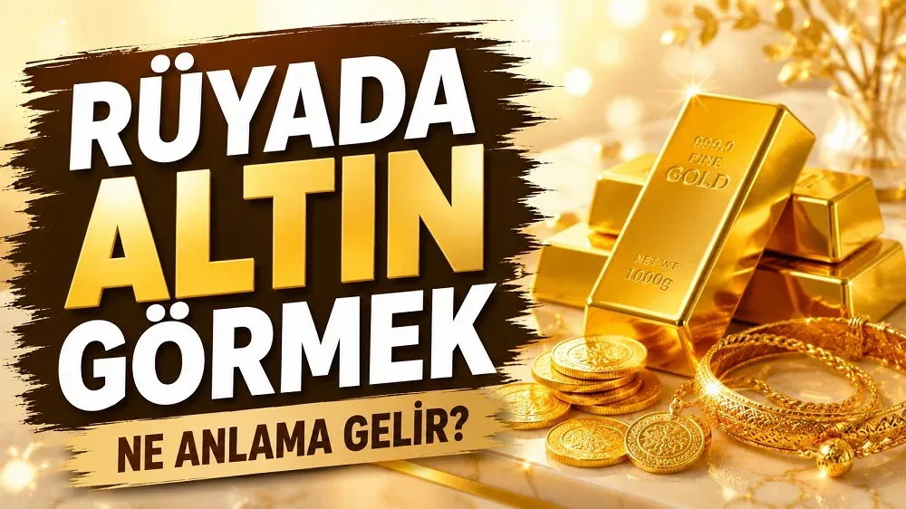 Rüyada altın görmek ne anlama gelir başlıklı, altın külçeleri, altın paralar ve takı detayları bulunan parlak sarı ve altın tonlarda kapak görseli.