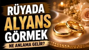 Rüyada alyans görmek ne anlama gelir başlıklı, altın alyanslar ve romantik ışık detaylarıyla tasarlanmış sıcak tonlarda kapak görseli.