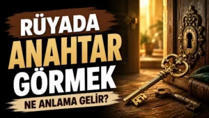 Rüyada anahtar görmek ne anlama gelir başlıklı, ahşap zemin üzerinde eski anahtar ve kilit detayı bulunan altın-kahverengi tonlarda kapak görseli.