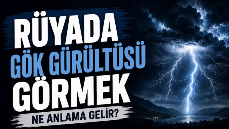 Rüyada gök gürültüsü görmek ne anlama gelir başlıklı, fırtınalı gökyüzü ve yıldırım detaylı kapak görseli.