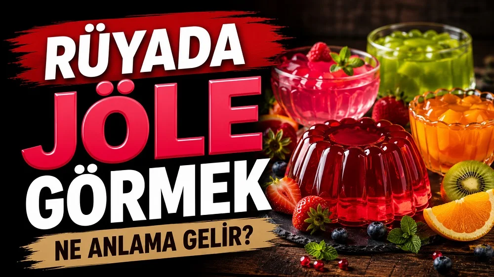 Rüyada Jöle Görmek Ne Anlama Gelir başlıklı, renkli jöle tatlıları ve taze meyvelerin yer aldığı canlı pembe, kırmızı, yeşil ve turuncu tonlarda hazırlanmış blog kapak görseli.