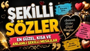 Şekilli Sözler: En Güzel, Kısa ve Anlamlı Şekilli Mesajlar