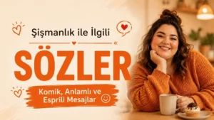 Turuncu tonlarda hazırlanmış, gülümseyen tek kadın figürü ve Şişmanlık ile İlgili Sözler başlığı bulunan sade blog kapak tasarımı.