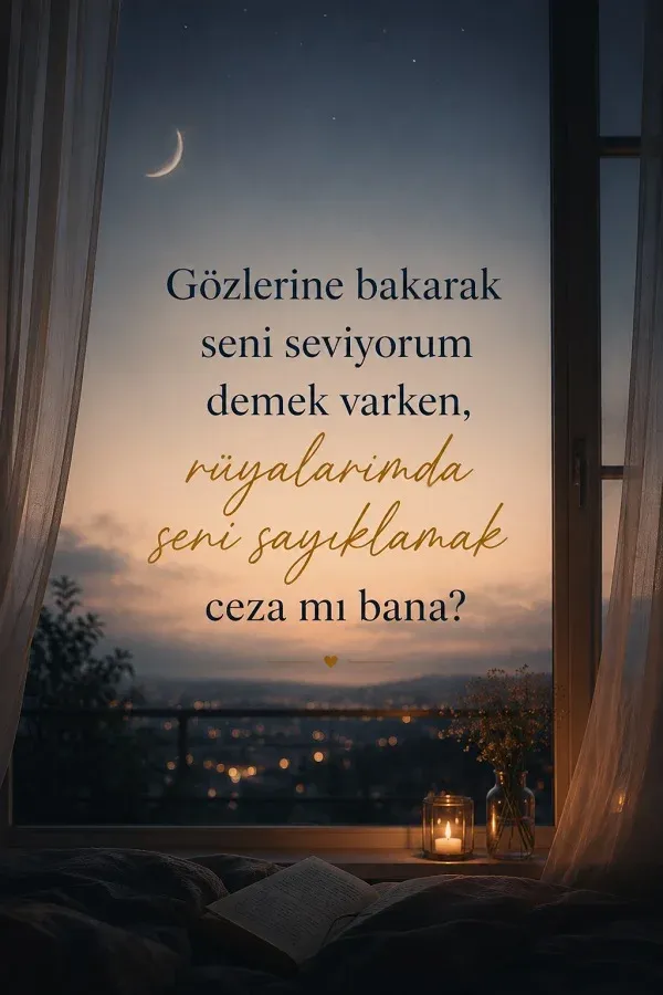 Ay ışıklı pencere manzarası ve özlem dolu sitemli aşk sözü bulunan görsel