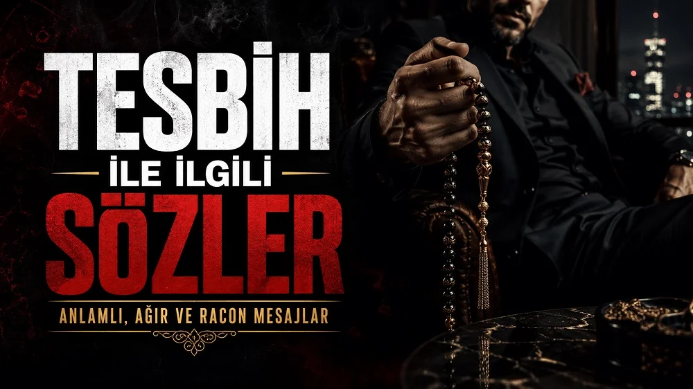 Karanlık ve dramatik bir ortamda elinde tesbih tutan takım elbiseli bir kişinin yer aldığı yatay kapak görselinde, sol tarafta “Tesbih ile ilgili Sözler” başlığı ve “Anlamlı, Ağır ve Racon Mesajlar” alt metni kırmızı, siyah, beyaz ve altın tonlarında yazılmıştır.