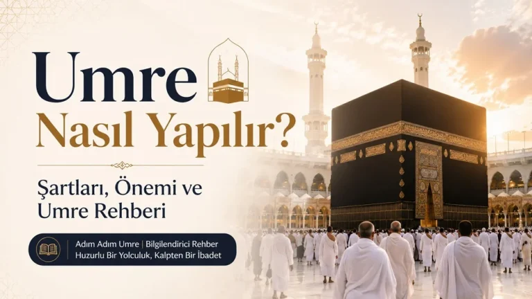 Kâbe çevresinde ihramlı ziyaretçilerin yer aldığı, “Umre Nasıl Yapılır?” başlıklı profesyonel umre rehberi kapak görseli.